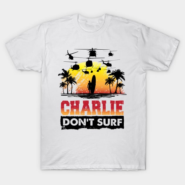 CHARLIE DON'T SURF